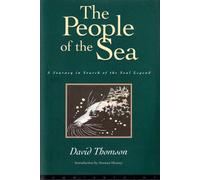 The People of the Sea: A Journey in Search of the Seal Legend