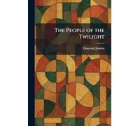 The People of the Twilight