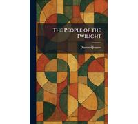 The People of the Twilight