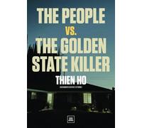 The People Vs. the Golden State Killer