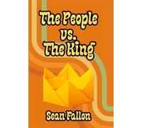 The People vs. The King