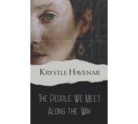 The People We Meet Along the Way