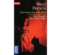 The People Who Went Away - Ceux qui s'en sont allés