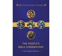 The People's Bible Commentary: Matthew, Mark, Luke, John, Acts: A Bible commentary for every day