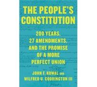 The People's Constitution John F. Kowal Wilfred U. Codrington III (Auteur)