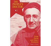 The People's Doctor: George Hatem and China's Revolution