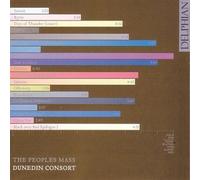 The Peoples Mass by Dunedin Consort (2006-04-04)