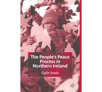 The People's Peace Process In Northern Ireland