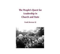 The People's Quest For Leadership In Church And State