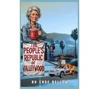 The People's Republic of Valleywood