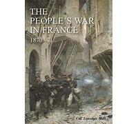 The "People's War" In France 1870-71