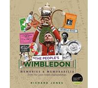 The People's Wimbledon: Memories and Memorabilia from the Lawn Tennis Championships