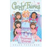 The Peppermint Princess Super Special by Helen Perelman & Illustrated by Erica Jane Waters Helen Perelman Illustrated by Erica Jane Waters (Auteur)