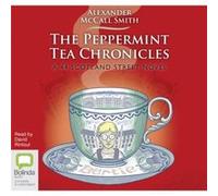 The Peppermint Tea Chronicles by Alexander McCall Smith Alexander McCall Smith (Auteur)