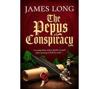 The Pepys Conspiracy: A clever and witty adventure which will make you think about Pepys in an entirely new light…