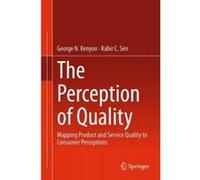 The Perception of Quality - [Version Originale] George N Kenyon, Kabir C Sen (Auteur)