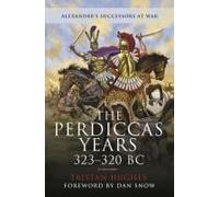 The Perdiccas Years, 323-320 Bc