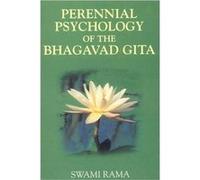 Perennial Psychology of the Bhagavad Gita