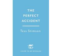 The Perfect Accident an absolutely gripping psychological suspense thriller to keep you hooked in 2026 - Tess Stimson - Mountain Leopard Press - ebook (ePub) - Livre