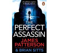 The Perfect Assassin – A ruthless captor. A deadly lesson. – Penguin Books