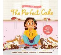 The Perfect Cake by Karen Kilpatrick Karen Kilpatrick (Auteur)