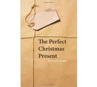 The Perfect Christmas Present Coates, Berwick (Auteur)