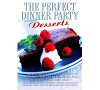The Perfect Dinner Party - The Perfect Dinner Party - Desserts [Import anglais]