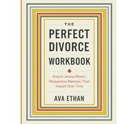 The Perfect Divorce Workbook: Ensure Jeneva Rose's Perspective Maintain Their Impact Over Time