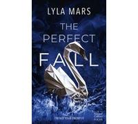 The Perfect Fall - I'm Not Your enemy #1 Lyla Mars (Auteur)