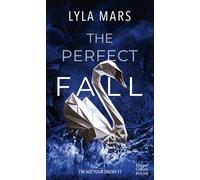 The Perfect Fall - I'm Not Your enemy #1: Une nouvelle histoire dans l'univers de The Perfect Match enfin disponible en poche