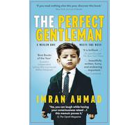 The Perfect Gentleman: a Muslim boy meets the West