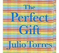 The Perfect Gift - Julio Torres - Simon & Schuster - ebook (ePub illustré) - Livre