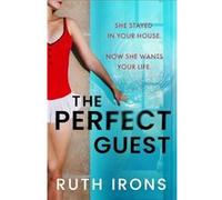 The Perfect Guest by Ruth Irons Ruth Irons (Auteur)