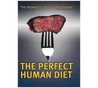 The Perfect Human Diet