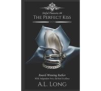 The Perfect Kiss (Sinful Pleasures #4): Mafia Romance Suspense