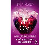 The Perfect Love - I'm Not Your Soulmate #2: Le tome 2 de l'autrice qui a déjà conquis 3 millions de lecteurs sur Wattpad !