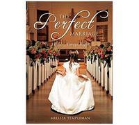 The Perfect Marriage