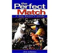 The Perfect Match Chris Walkowicz (Auteur)
