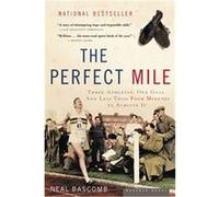 The Perfect Mile Neal Bascomb (Auteur)