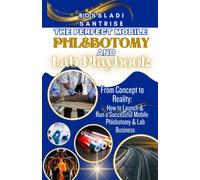 The Perfect Mobile Phlebotomy And Lab Book