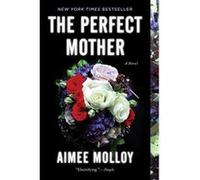 The Perfect Mother - [Version Originale] Aimee Molloy (Auteur)