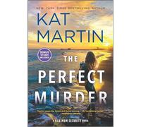 The Perfect Murder: A Novel - A Romantic Suspense Story of Secrets and Survival