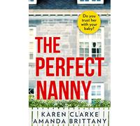 The Perfect Nanny by Amanda Brittany Paperback Book Amanda Brittany (Auteur)