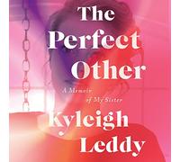 The Perfect Other : A Memoir of My Sister [Import]