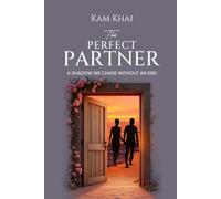 The Perfect Partner: A Shadow We Chase Without An End