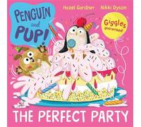 The Perfect Party A laugh-out-loud birthday story - giggles guaranteed! - Hazel Gardner - Macmillan Children's Books - ebook (ePub) - Livre