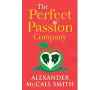 The Perfect Passion Company – A Perfect Passion Company Novel (n°1)