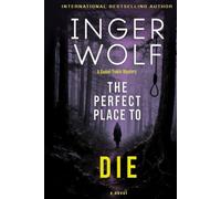 The Perfect Place to Die