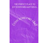 THE PERFECT PLACE TO JOT DOWN BRILLIANT IDEAS... FROM SOMEONE ELSE: TACCUINO PER APPUNTI A RIGHE CHE METTE IL BUONUMORE!