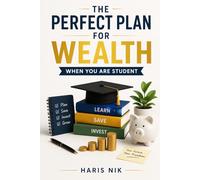 The Perfect Plan For Wealth when you are student